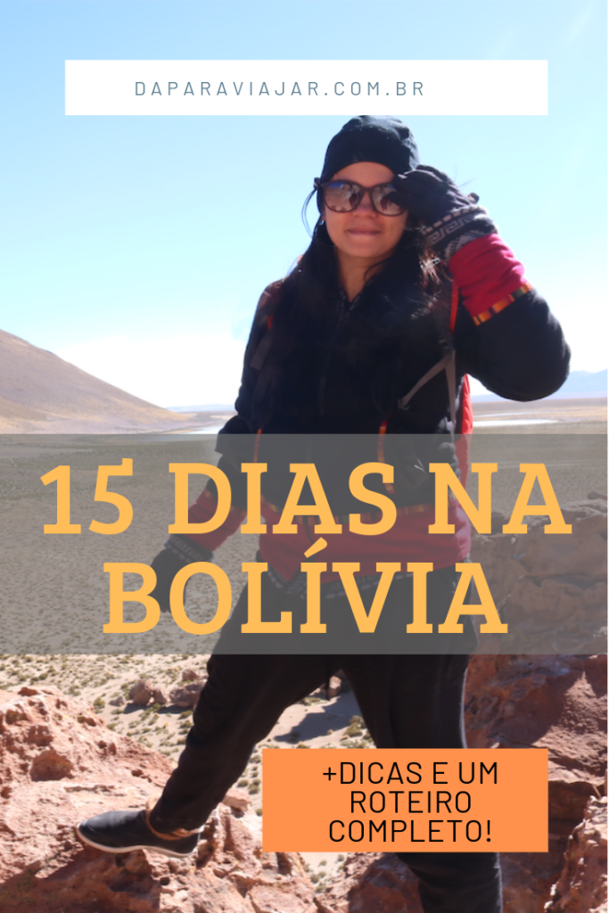 O que fazer na Bolívia: Roteiro de 15 dias + planilha de gastos 29 O que fazer na Bolívia