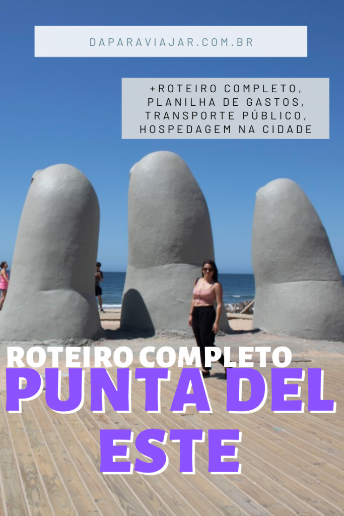 Punta del Este o que fazer em 1 dia?