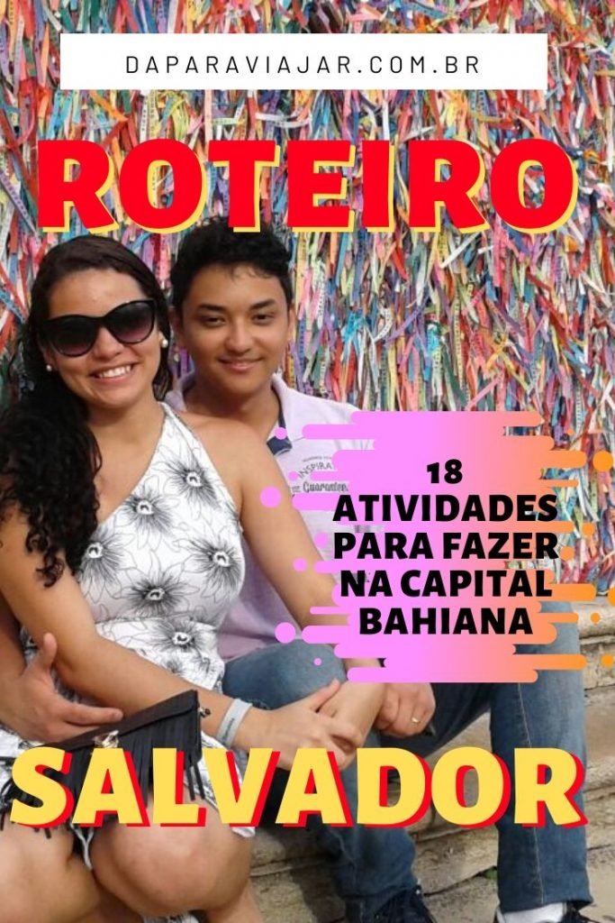 Roteiro em Salvador - Salve no Pinterest!