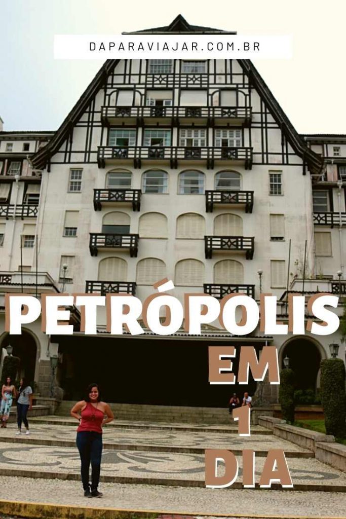 Roteiro Petrópolis em 1 dia - Salve no Pinterest!