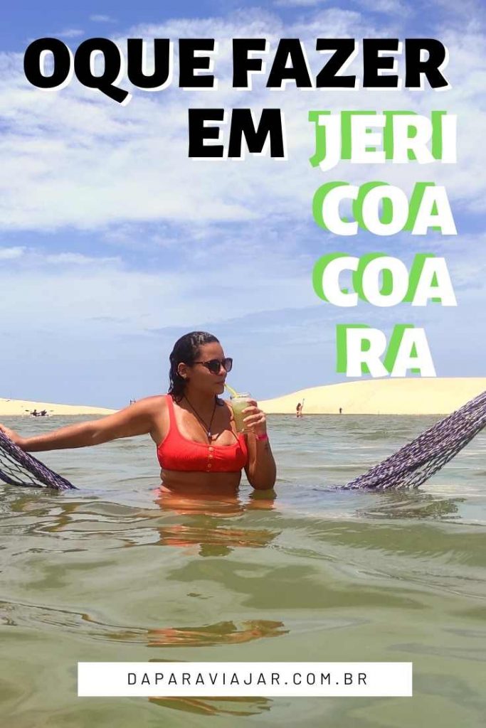 O que fazer em Jericoacoara em 3 dias? - Salve no Pinterest!
