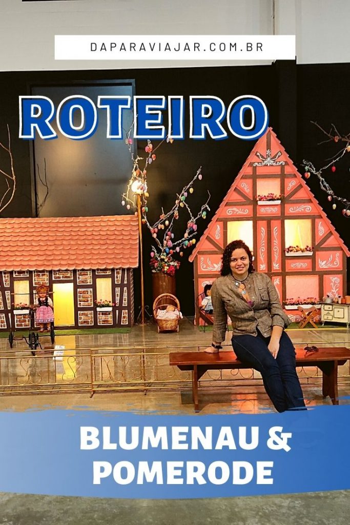 Roteiro para Blumenau e Pomerode! - Salve no Pinterest!
