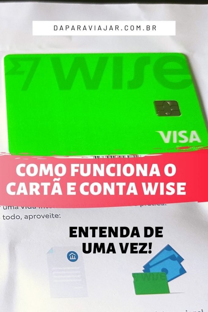 Entenda como funciona o cartão e conta Wise - Salve no Pinterest!